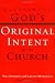 Books : Reclaiming God's Original Intent for the Church