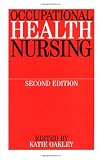 Occupational Health Nursing