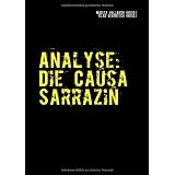 Analyse: Die Causa Sarrazin: Fatale Folgen f�r die Bundesrepublik?von "Marita Vollborn"