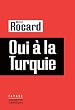 Oui � la Turquie