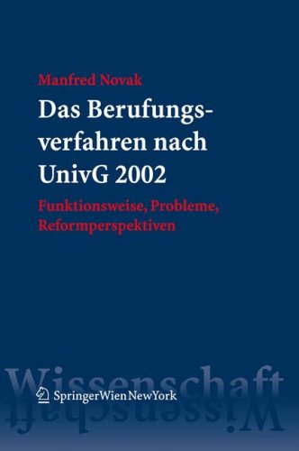 Das Berufungsverfahren nach UnivG 2002: Funktionsweise, Probleme, Reformperspektiven (German Edition)