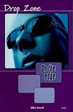 On the edge: Level A Set 1 Book 5 Drop Zone: Level A, Set 1 Bk. 5
