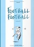 Football Football, tome 2 : Saison 2