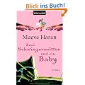Zwei Schwiegerm�tter und ein Baby: Roman