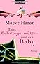 Zwei Schwiegerm�tter und ein Baby: Roman