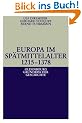 Europa im Sp�tmittelalter 1215-1378