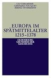 Produkt-Bild: Europa im Sp&auml;tmittelalter 1215-1378