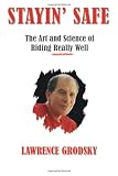 More details of book titled: Stayin' Safe: The Art and Science of Riding Really Well