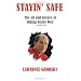 Stayin' Safe: The Art and Science of Riding Really Well