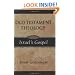 Old Testament Theology: Israel's Gospel (Vol. 1)
