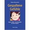 Gespaltene Gef�hle. Lippen-, Kiefer- und Gaumenspalten: ein Elternratgeber