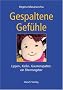 Gespaltene Gef�hle. Lippen-, Kiefer- und Gaumenspalten: ein Elternratgeber