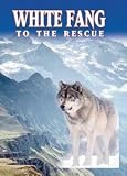  : White Fang to the Rescue