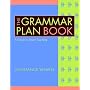 The Grammar Plan Book: A Guide to Smart Teaching