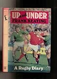 Up and under : a rugby diary