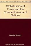 Globalization of firms and the competitiveness of nations