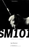 Sm 101: A Realistic Introduction