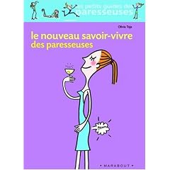 Le Nouveau Savoir-Vivre des paresseuses
