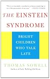 The Einstein Syndrome: Bright Children Who Talk Late