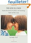 The Gene Illusion - Genetic Research...