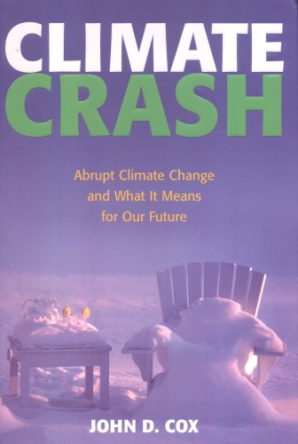 Climate Crash: Abrupt Climate Change and What It Means for Our Future under Rivers in The Books Store