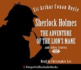 Sherlock Holmes: The Adventure of the Lion's Mane and Other Stories (Sherlock Holmes)