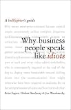 Why Business People Speak Like Idiots: A Bullfighter's Guide