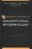Research Methods in Occupational Epidemiology