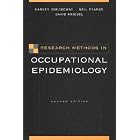 Research Methods in Occupational Epidemiology by  Harvey/ Pearce, Neil/ Kriebel, David Checkoway
