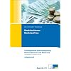 Rechnungswesen. Bankkaufmann/Bankkauffrau: Pr�fungstrainer Abschlusspr�fung. Rechnungswesen und Steuerung. Aufgabenteil, L�sungsteil und L�sungsbogen