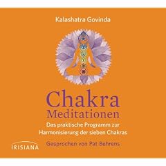 Chakra-Meditationen CD: Das praktische Programm zur Harmonisierung der sieben Chakras -