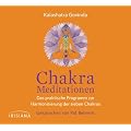 Chakra-Meditationen CD: Das praktische Programm zur Harmonisierung der sieben Chakras -