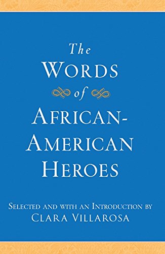 the words of african american heroes newmarket words of series