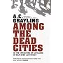 Among the Dead Cities: Is the Targeting of Civilians in War Ever Justified?