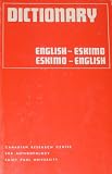Dictionary;: English-Eskimo, Eskimo-English