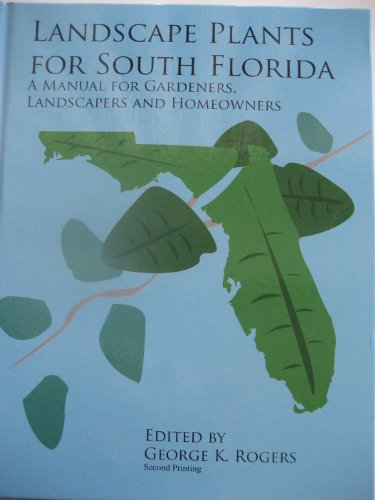 Landscape Plants for South Florida