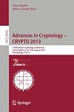 Advances in cryptology : CRYPTO 2013 : 33rd annual cryptology conference, Santa Barbara, CA, USA, August 18-22, 2013, proceedings