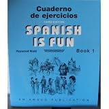 Buy : Spanish is Fun: Book 1 Cuaderno de ejercicios (Spanish Edition)