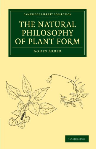 the natural philosophy of plant form cambridge library collection botany and horticulture