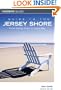 Guide to the Jersey Shore, 7th: From Sandy Hook to Cape May (Guide to Series)