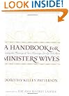 A Handbook for Ministers' Wives: Sharing the Blessing of Your Marriage, Family, and Home