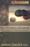 Your Child's Divorce: What to Expect...What You Can Do (Rebuilding Books: Relationships-Divorce-And Beyond) Your Child's Divorce: What to Expect...What You Can Do (Rebuilding Books: Relationships-Divorce-And Beyond)