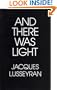 And There Was Light