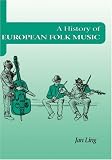 A History of European Folk Music
