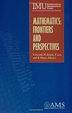Mathematics: Frontiers and Perspectives