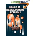Design of Remediation Systems by Jimmy Hock Chin Wong, Chin Hong Lim, and Greg L. Nolan