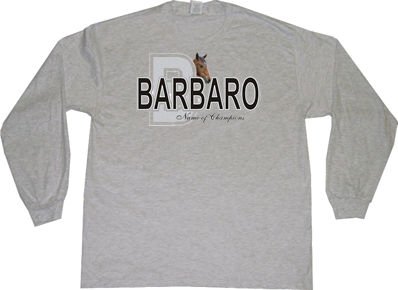 Buy Barbaro Name of Champions Adult Long Sleeve T-Shirt