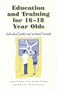 Education and Training for 16-18 Year Olds in England and Wales: Individual Paths and National Trends