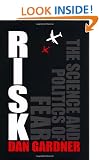 Risk: The Science and Politics of Fear