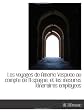 Les voyages de Americ Vespuce au compte de l'Espagne, et les mesures itineraires employees (French Edition)